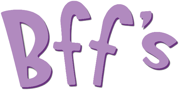 BFF's
